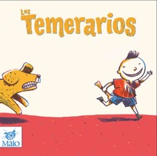 LOS TEMERARIOS