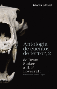 ANTOLOGÍA DE CUENTOS DE TERROR 2: DE BRAM STOKER A H. P. LOVECRAFT