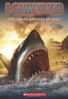 I SURVIVED THE SHARK ATTACKS OF 1916