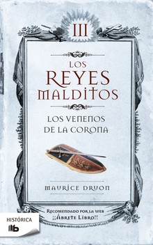 LOS REYES MALDITOS III: LOS VENENOS DE LA CORONA