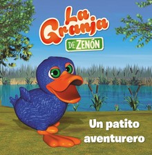 LA GRANJA DE ZENON UN PATITO AVENTURERO