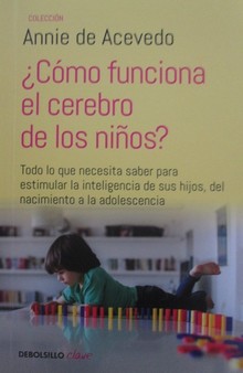 ¿COMO FUNCIONA EL CEREBRO DE LOS NIÑOS?