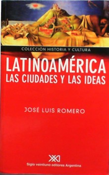 LATINOAMÉRICA LAS CIUDADES Y LAS IDEAS