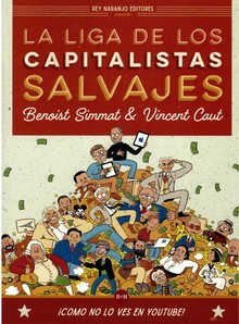 LA LIGA DE LOS CAPITALISTAS SALVAJES