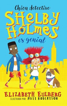 SHELBY HOLMES ES GENIAL