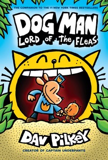 DOG MAN 5: LORD OF THE FLEAS