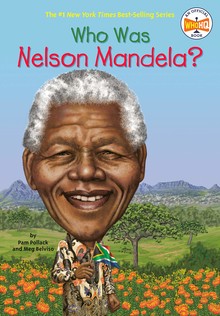 WHO WAS NELSON MANDELA?