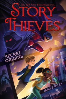 STORY THIEVES 3: SECRET ORIGINS