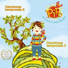CANTOALEGRE: PIPO MI AMIGO IMAGINARIO TEMPORADA 2,3 - CD