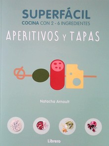 SUPERFÁCIL: APERITIVOS Y TAPAS