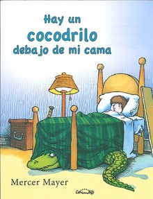 HAY UN COCODRILO DEBAJO DE MI CAMA