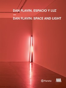 DAN FLAVIN. ESPACIO Y LUZ