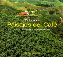 COLOMBIA: PAISAJES DEL CAFÉ