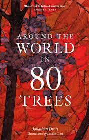 AROUND THE WORLD IN 80 TREES