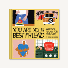 YOU ARE YOUR BEST FRIEND