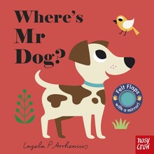 WHERE'S MR DOG? (FELT FLAPS)