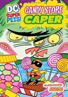DC SUPER-PETS:CANDY STORE CAPER