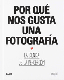 POR QUÉ NOS GUSTA UNA FOTOGRAFÍA