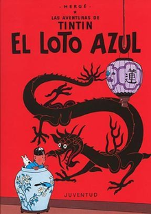 LAS AVENTURAS DE TINTÍN: EL LOTO AZUL