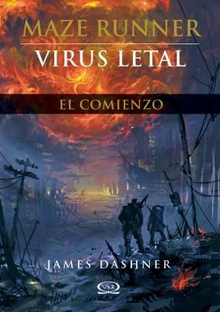 MAZE RUNNER : VIRUS LETAL EL COMIENZO