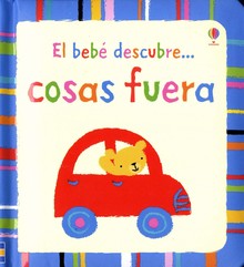 EL BEBE DESCUBRE...COSAS FUERA