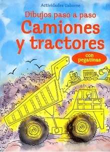 DIBUJOS PASO A PASO: CAMIONES Y TRACTORES - GILPIN REBECCA