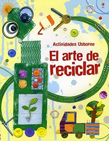 EL ARTE DE RECICLAR