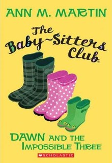 BABY -  SITTERS CLUB 5: DAWN AND THE IMPOSSIBLE THREE