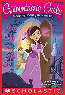 GRIMMTASTIC GIRLS 5: SLEEPING BEAUTY DREAMS BIG