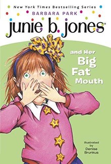 JUNIE B JONES AND HER BIG FAT MOUTH