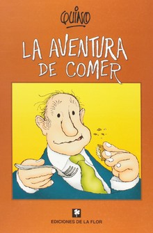 LA AVENTURA DE COMER 